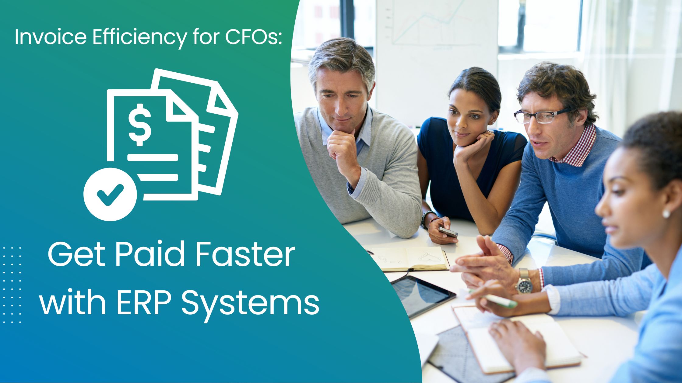 ERP Systems - Invoice Efficiency for CFOs Get Paid Faster with ERP Systems - goVirtualOffice