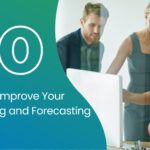 budgeting forecasting - 10 Steps to Improve Your Budgeting and Forecasting - goVirtualOffice