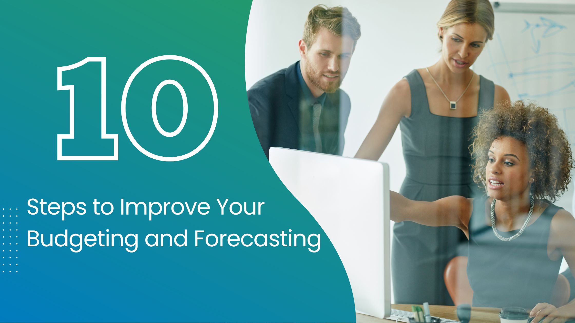 budgeting forecasting - 10 Steps to Improve Your Budgeting and Forecasting - goVirtualOffice