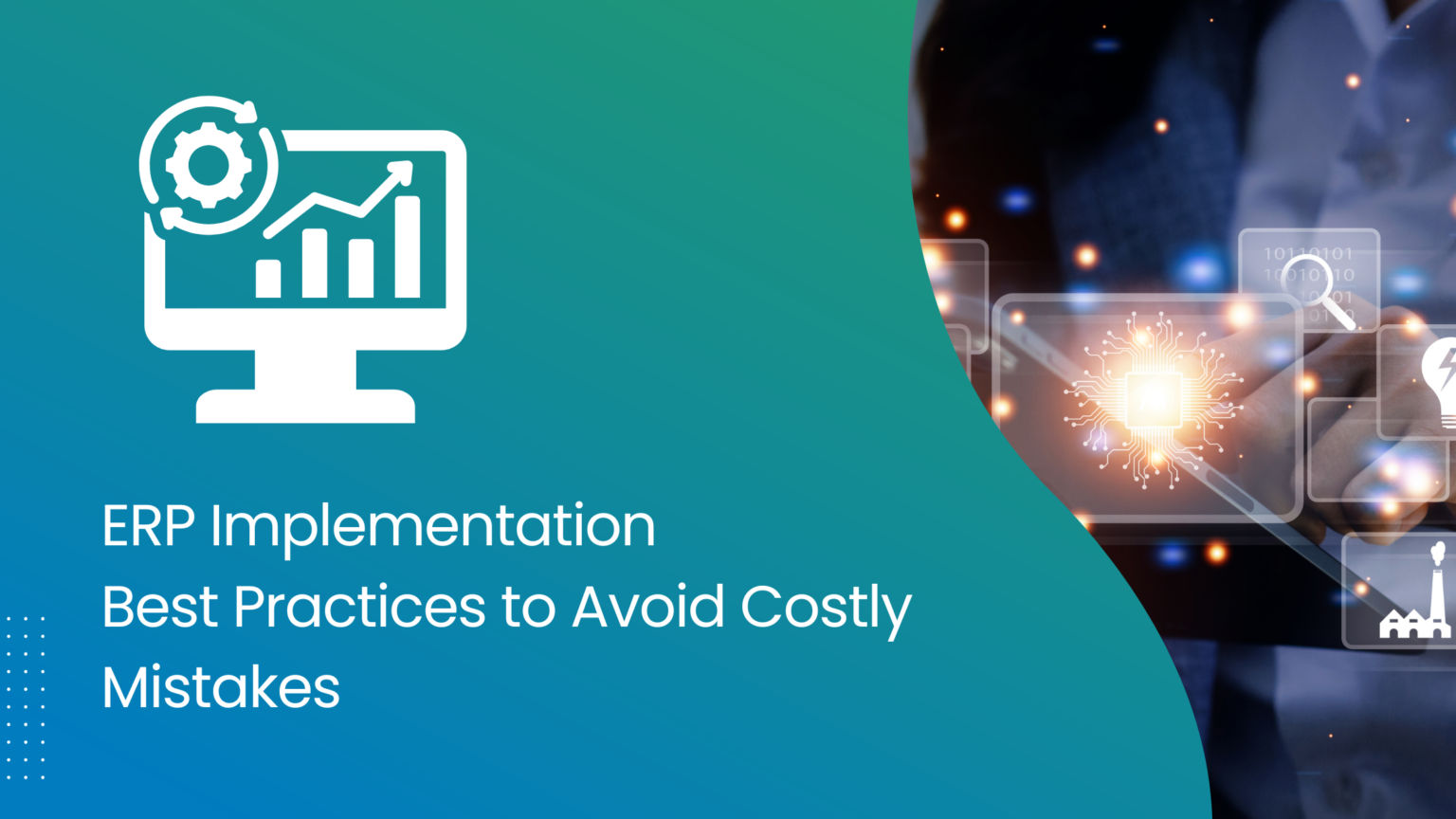 ERP Implementation Best Practices to Avoid Costly Mistakes
